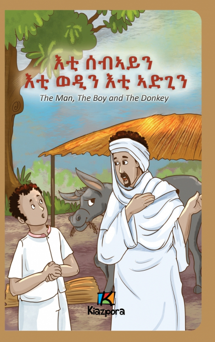 The Man, The Boy and The Donkey - Tigrinya Children’s Book