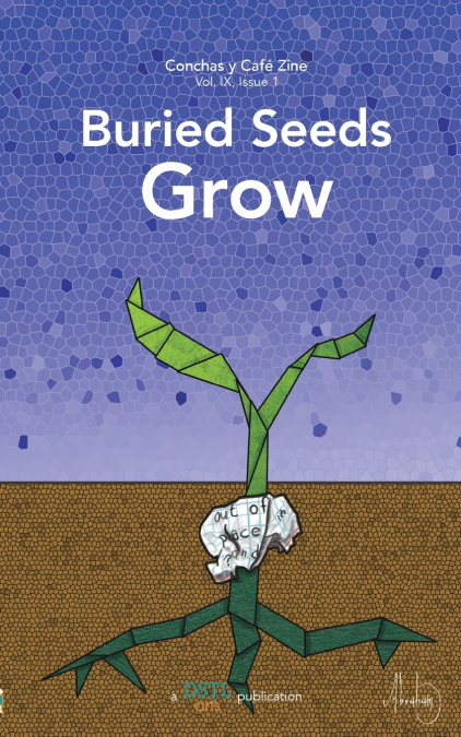 Buried Seeds Grow