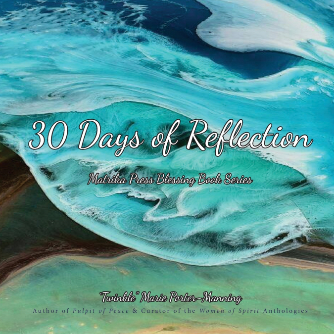 30 Days of Reflection