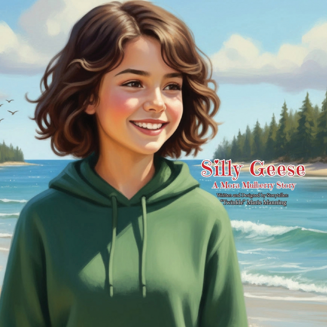 Silly Geese, a Mora Mulberry Story