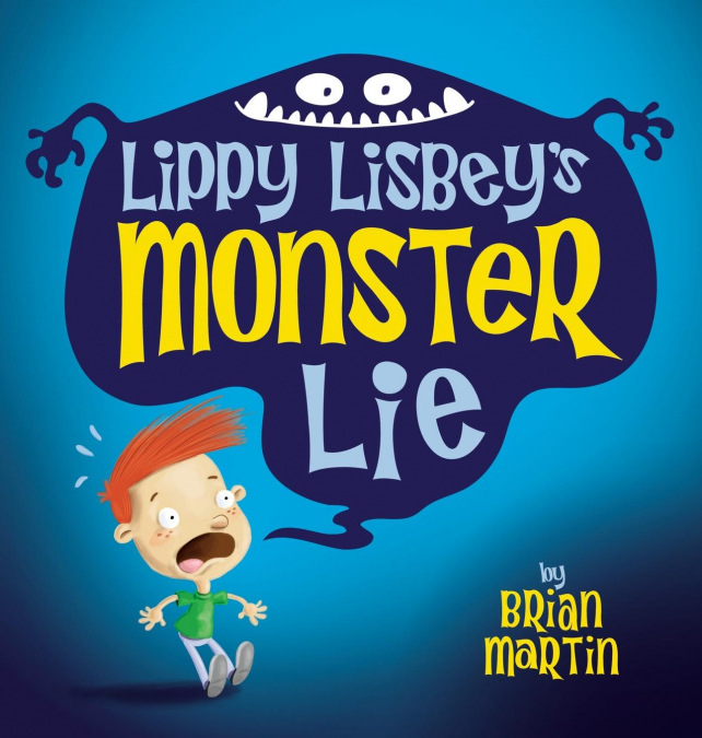Lippy Lisbey's Monster Lie