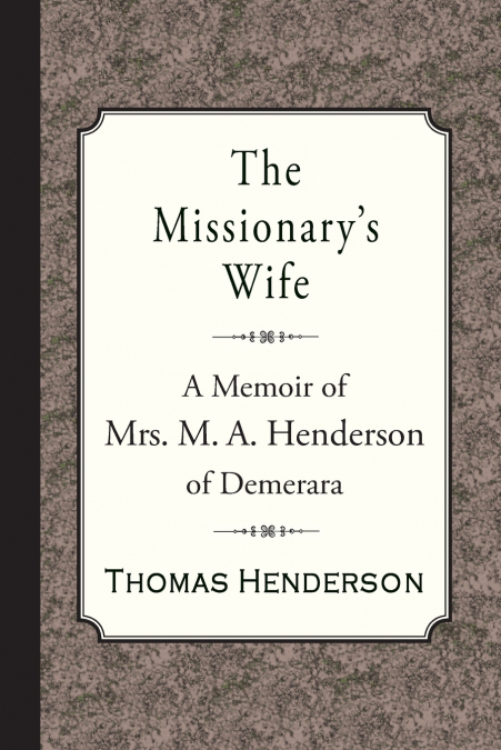 The Missionary’s Wife