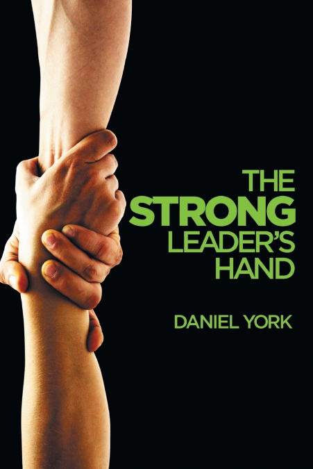 The Strong Leader’s Hand