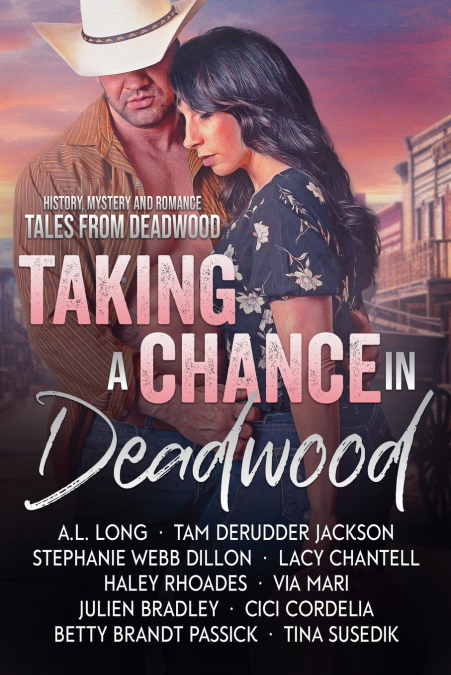 Taking a Chance in Deadwood