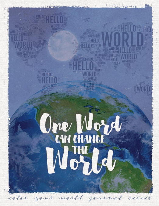 One Word Can Change The World