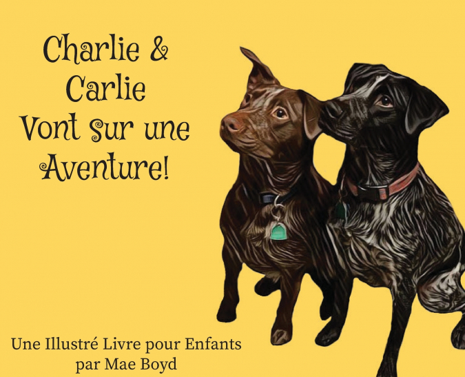 Charlie & Carlie Vont sur une Aventure!