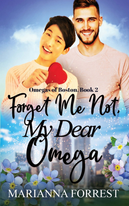 Forget Me Not, My Dear Omega