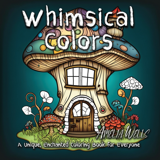 Whimsical Colors