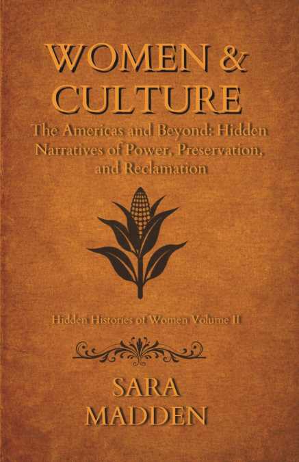 Women and Culture The Americas and Beyond