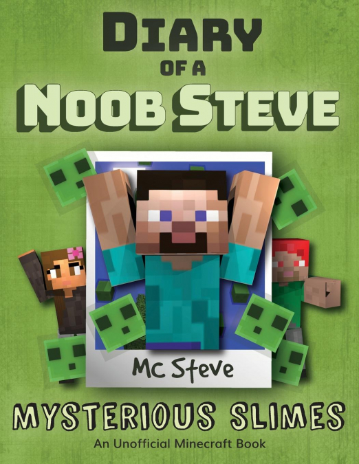 Diary of a Minecraft Noob Steve