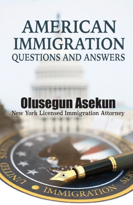 American immigration Questions and Answers