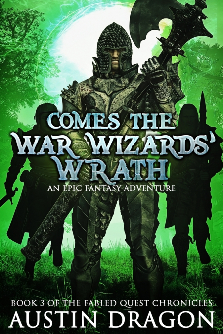 Comes the War Wizards’ Wrath