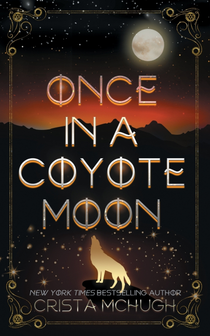 Once in a Coyote Moon