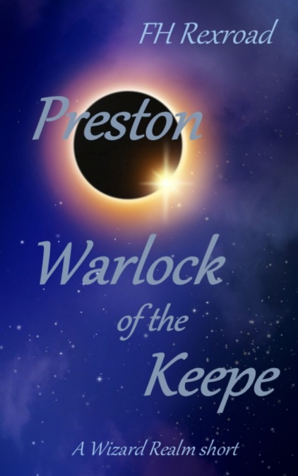 Preston, Warlock of the Keepe