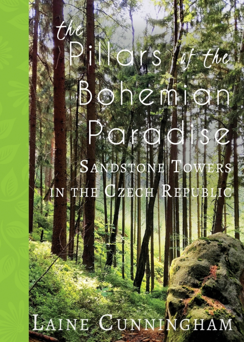 The Pillars of the Bohemian Paradise