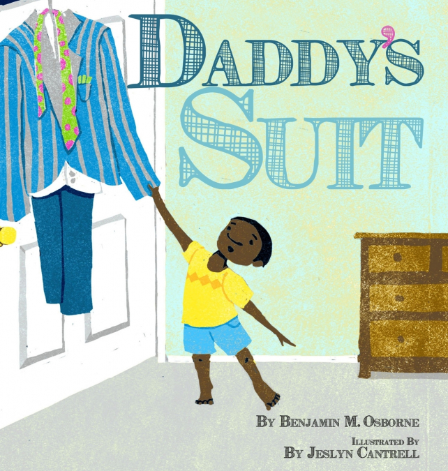 Daddy’s Suit
