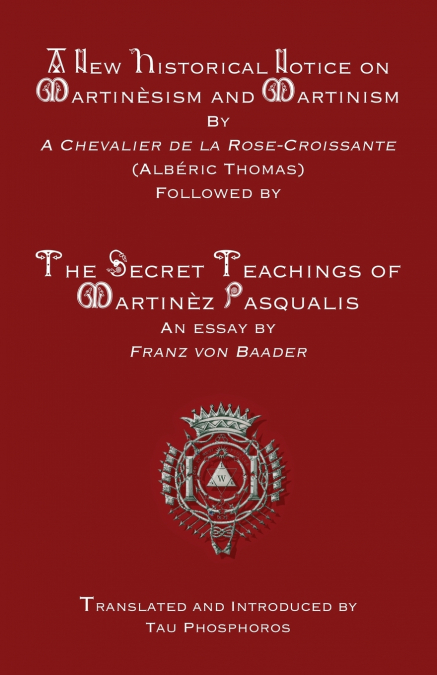 A New Historical Notice on Martinèsism and Martinism