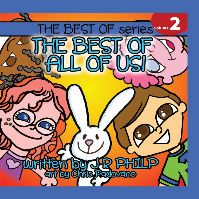 The Best of All of Us!