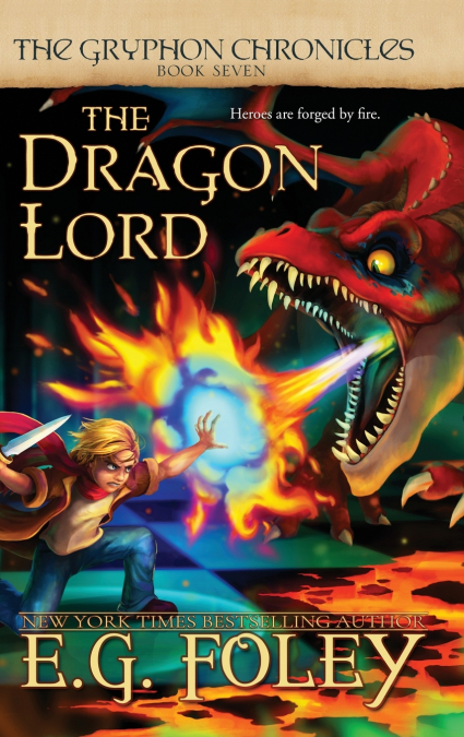 The Dragon Lord (The Gryphon Chronicles, Book 7)