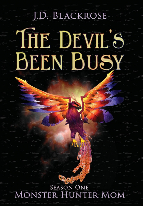 The Devil’s Been Busy