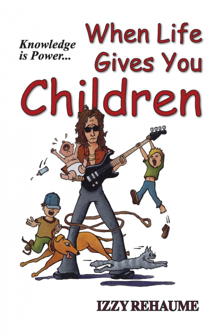 When Life Gives You Children