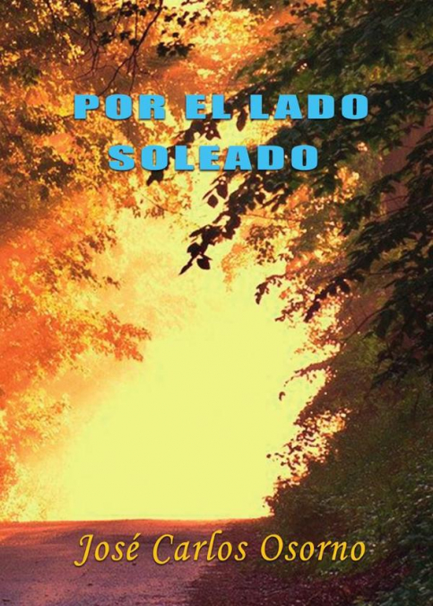 Por el lado soleado