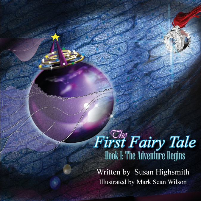 The First Fairy Tale