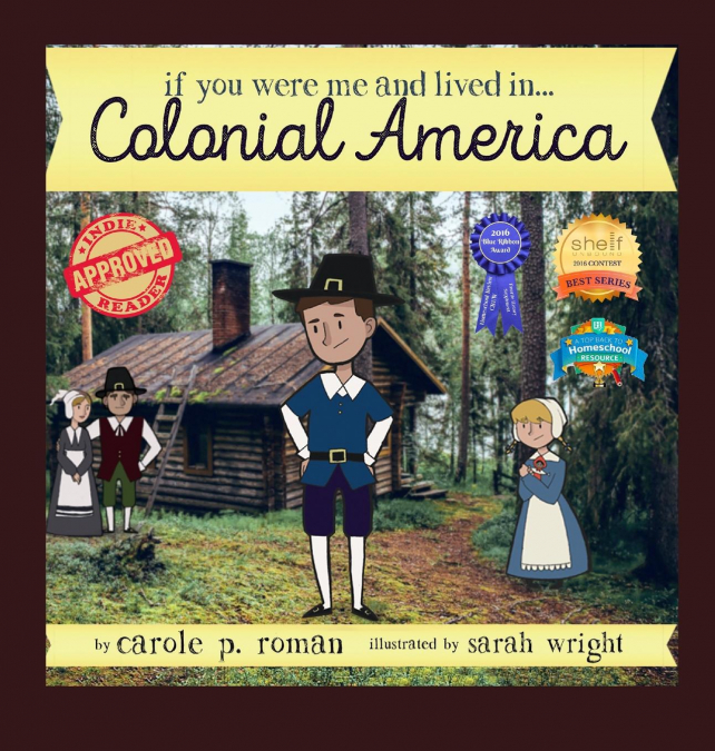 If You Were Me and Lived in... Colonial America