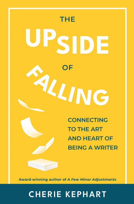 The Upside of Falling