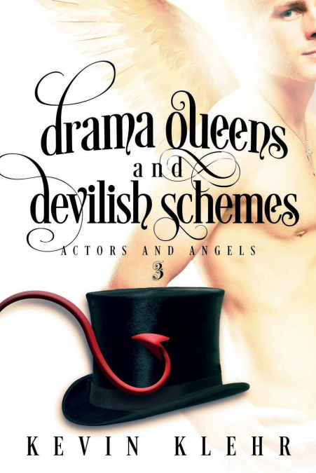 Drama Queens and Devilish Schemes