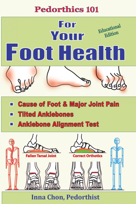 Pedorthics 101 for Your Foot Health
