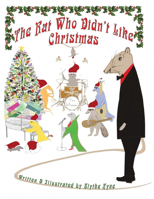 The Rat Who Didn’t Like Christmas