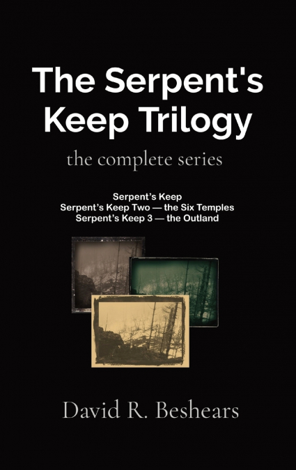 The Serpent’s Keep Trilogy