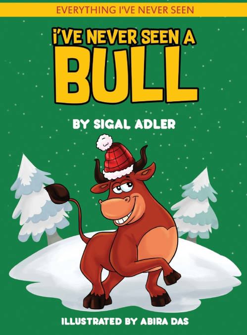 I’ve Never Seen A Bull