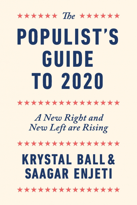 The Populist’s Guide  to 2020