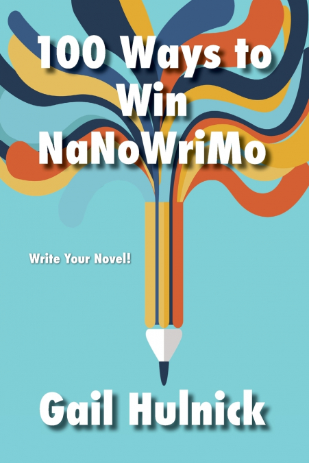 100 Ways to Win NaNoWriMo