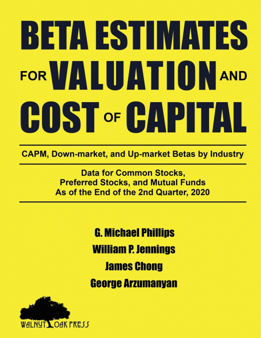 Beta Estimates for Valuation and Cost of Capital, As of the End of 2nd Quarter, 2020