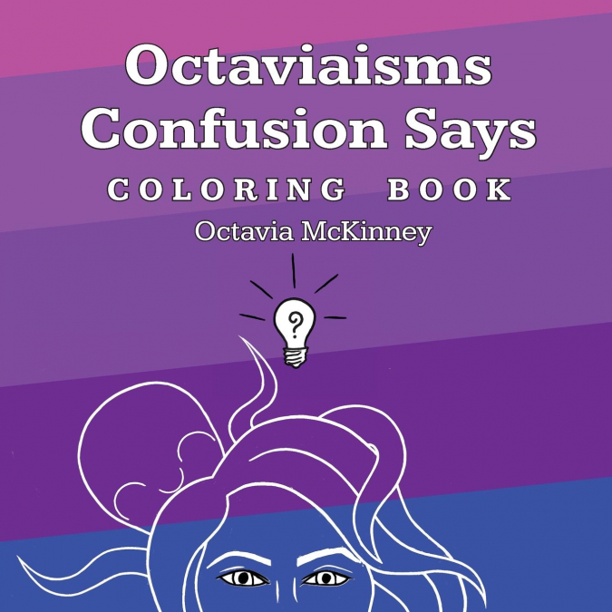 Octaviaisms Confusion Says Coloring Book