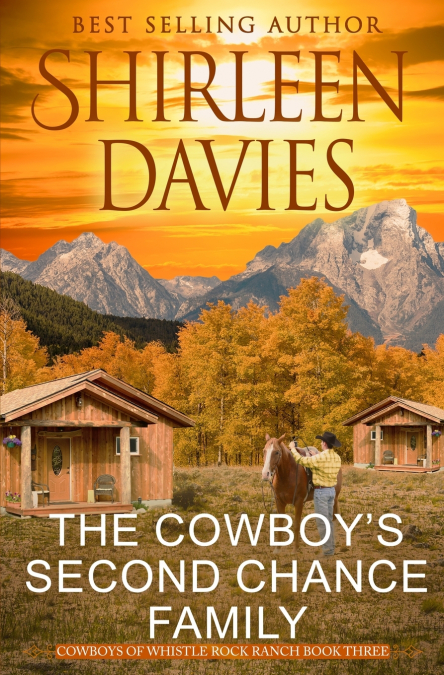The Cowboy’s Second Chance Family