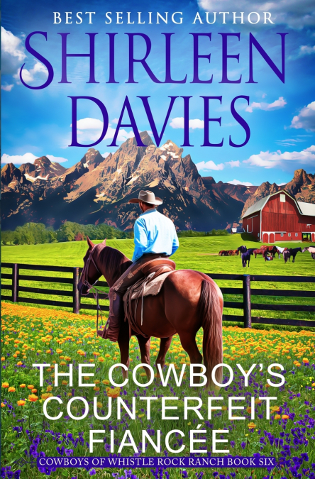 The Cowboy’s Counterfeit Fiancée