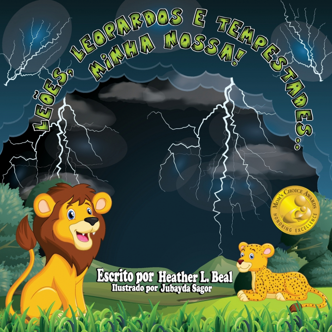Leões, Leopardos e Tempestades..minha nossa! (Portuguese Edition)