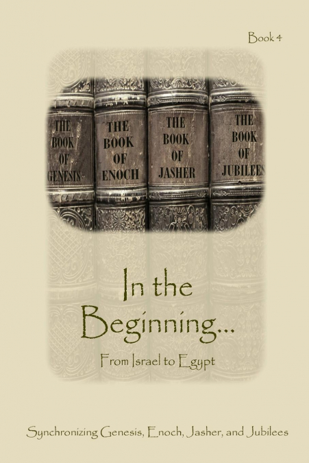 In The Beginning... From Israel to Egypt - Expanded Edition