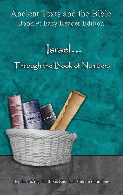 Israel... Through the Book of Numbers - Easy Reader Edition