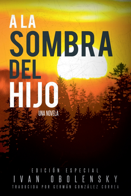 A la sombra del hijo