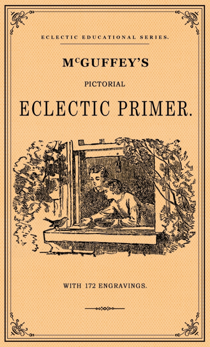 McGuffey’s Pictorial Eclectic Primer
