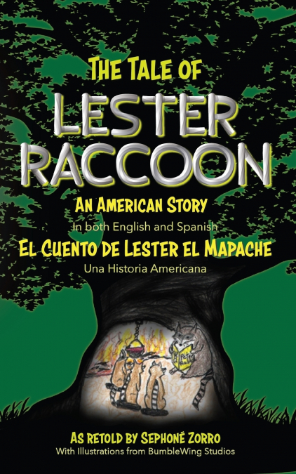 The Tale of Lester Raccoon