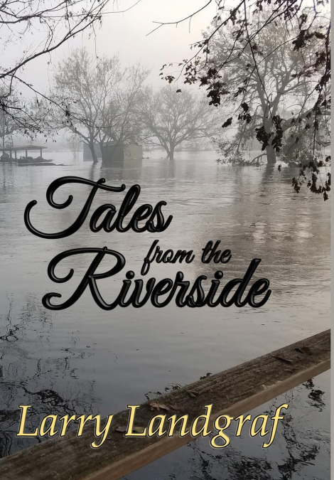 Tales from the Riverside