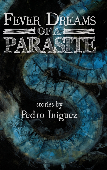 Fever Dreams of a Parasite