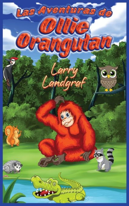 Las Aventuras de Ollie Orangután