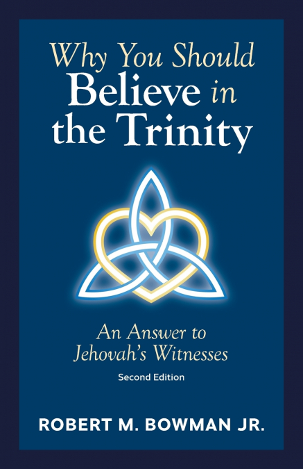 Why You Should Believe in the Trinity